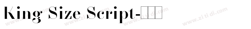 King Size Script字体转换